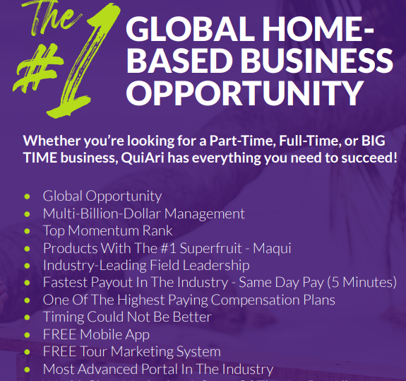 The Quiari company is marketed as the nr.1 globa-home based business opportunity