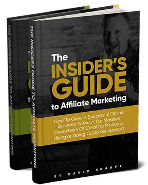 David Sharpe's insiders guide to affiliate marketing