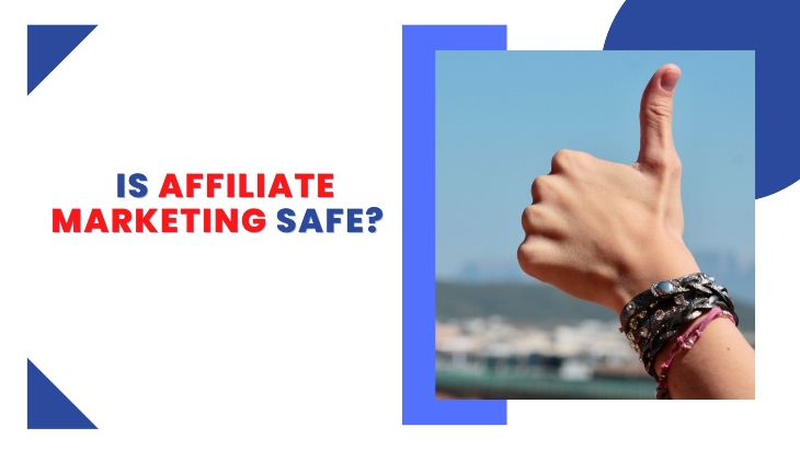 Is affiliate marketing safe featured image