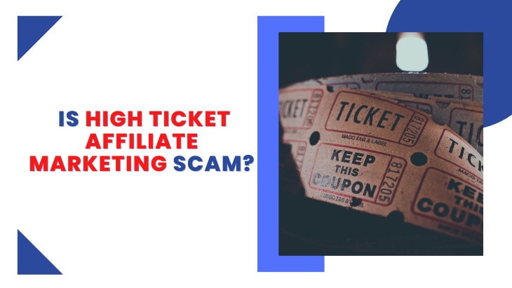 Is high ticket affiliate marketing a scam featured image
