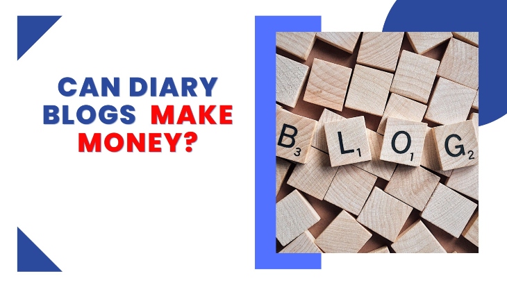 Can Diary Blogs Make Money featured image