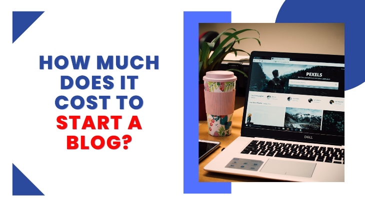 How Much Does It Cost To Start a Blog Featured Image