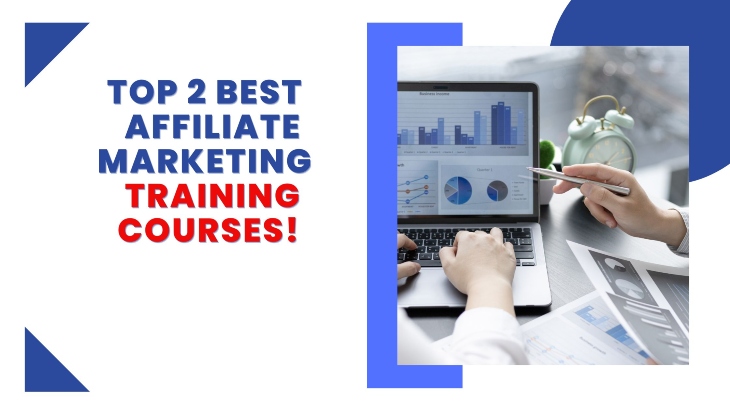 The best affiliate marketing training courses for newbie