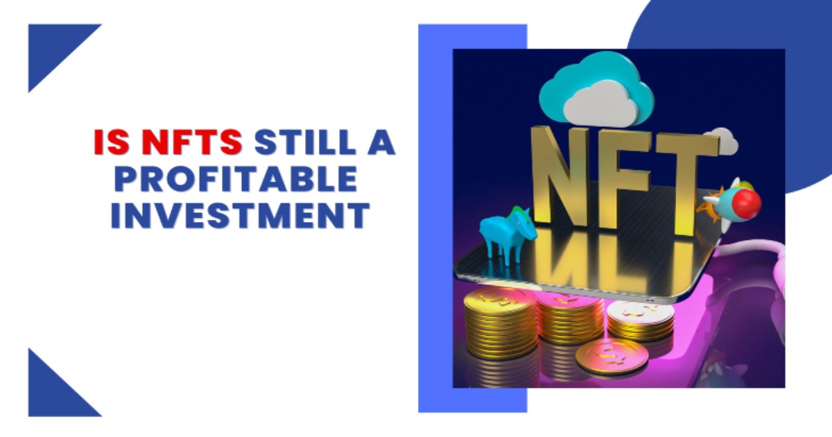 Is NFTs Still Profitable In 2023 and Beyond! RoopeshGovind