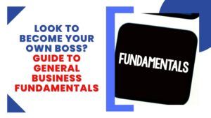 Guide to general business fundamentals featured image