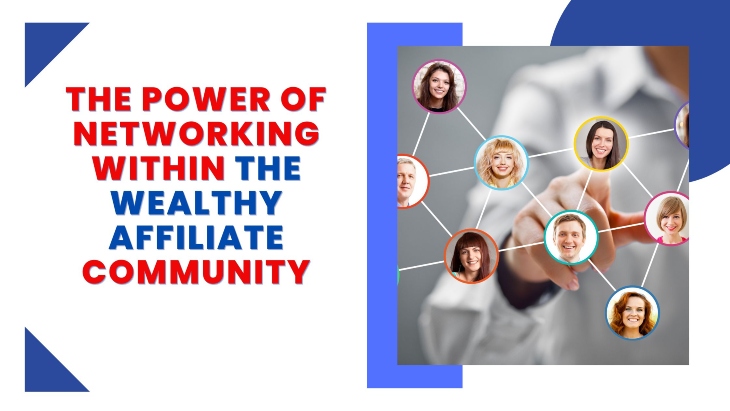 The power of networking within the Wealthy Affiliate Community featured image