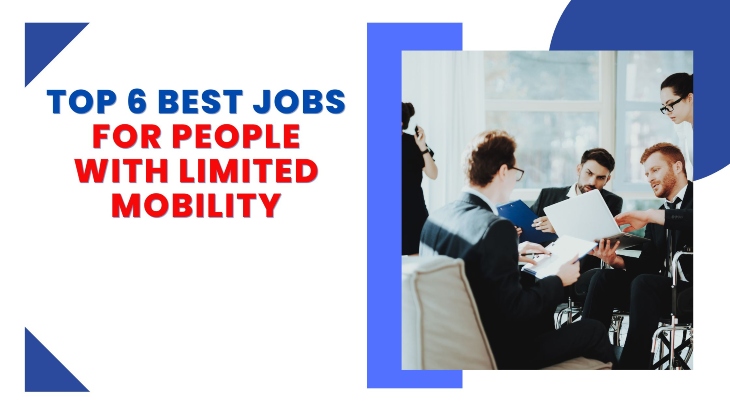 Best jobs for people with limited mobility featured image