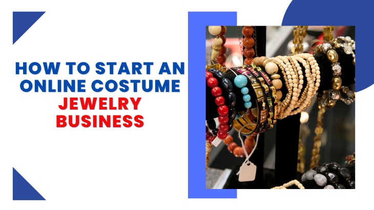 How to start an online costume jewelry business featured image