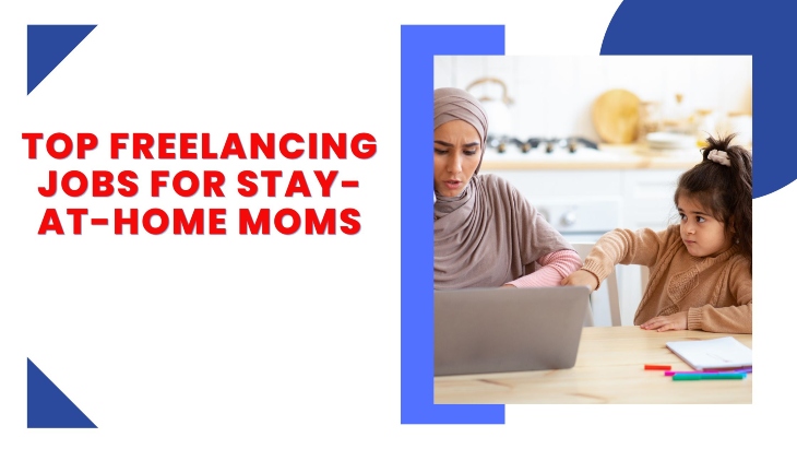 This is the main top freelancing jobs for stay at home moms featured imgae