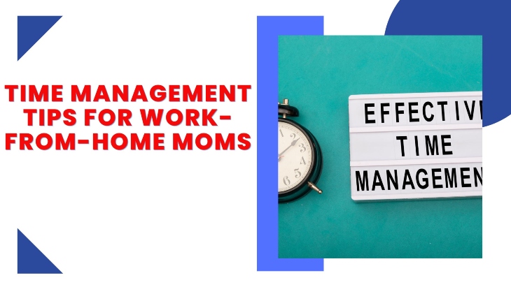 This is the main tip managemnet tips for working moms featured image